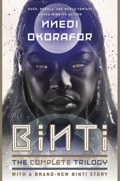 Cover for Nnedi Okorafor · Binti the Complete Trilogy (Buch) (2020)