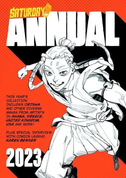 Cover for Saturday AM · Saturday AM Annual 2023: A Celebration of Original Diverse Manga-Inspired Short Stories from Around the World - Saturday AM / Annual (Paperback Book) (2022)