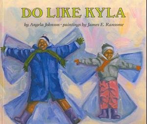 Cover for Angela Johnson · Do Like Kyla (Orchard Paperbacks) (Hardcover bog) (1993)