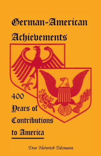 Cover for Don Heinrich Tolzmann · German-American Achievements: 400 Years of Contributions to America (Taschenbuch) (2013)