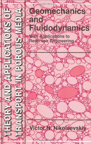 Geomechanics and Fluidodynamics: With Applications to Reservoir Engineering - Theory and Applications of Transport in Porous Media - Victor N. Nikolaevskiy - Bøker - Springer - 9780792337935 - 31. desember 1995