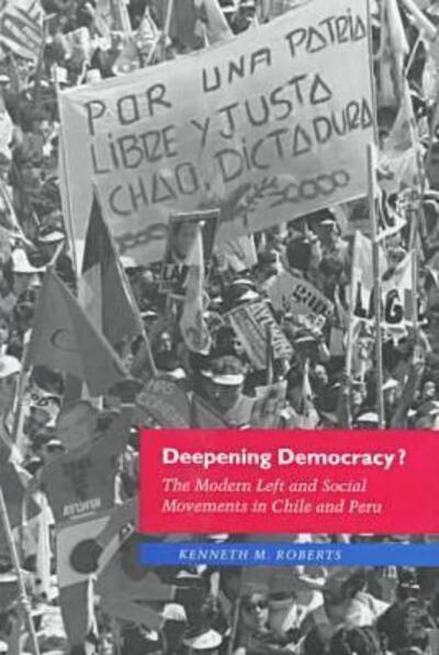 Cover for Kenneth Roberts · Deepening Democracy? (Gebundenes Buch) (1999)