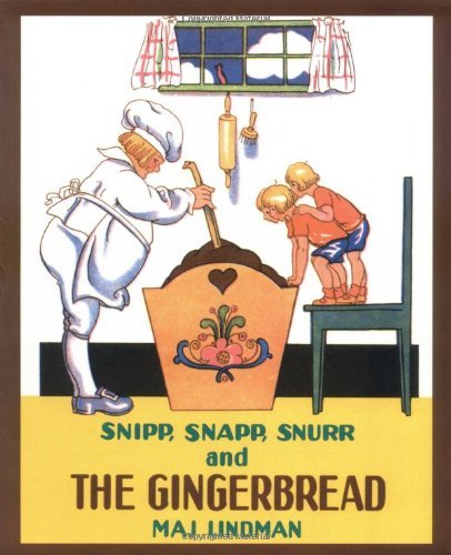 Cover for Maj Lindman · Snipp, Snapp, Snurr and the Gingerbread (Taschenbuch) (1994)