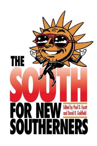 Cover for Paul D. Escott · The South for New Southerners (Paperback Book) [New edition] (1991)