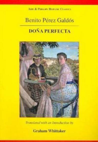 Cover for Galdos: Dona Perfecta - Aris &amp; Phillips Hispanic Classics (Paperback Book) (2009)