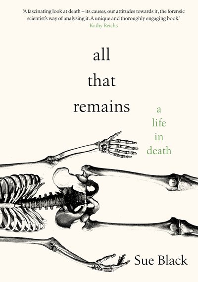 Cover for Sue Black · All That Remains (Paperback Book) (2018)