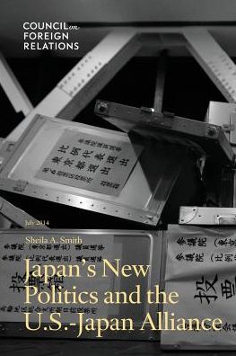 Cover for Sheila a Smith · Japan's New Politics and the U.S.-Japan Alliance (Paperback Book) (2014)