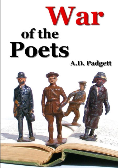 Cover for A D Padgett · War of the Poets (Paperback Book) (2015)