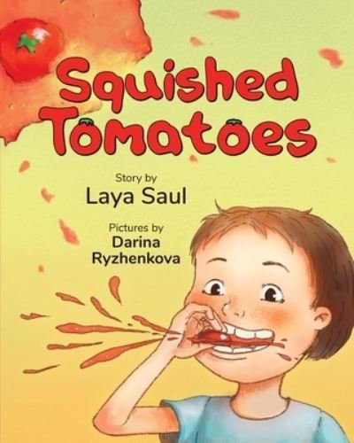Cover for Laya Saul · Squished Tomatoes (Paperback Book) (2021)