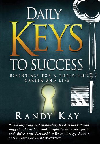 Cover for Randy Kay · Daily Keys to Success (Hardcover Book) (2013)