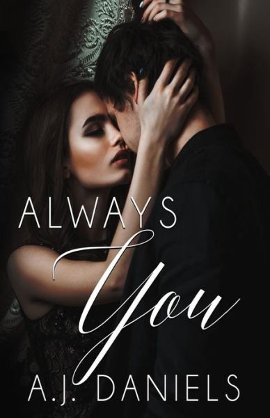 Cover for A J Daniels · Always You (Paperback Book) (2017)