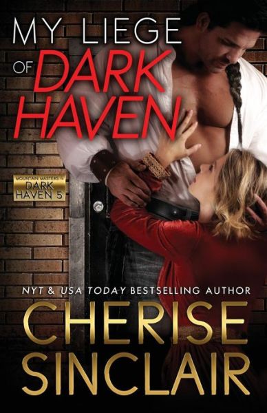 Cover for Cherise Sinclair · My Liege of Dark Haven (Paperback Book) (2012)