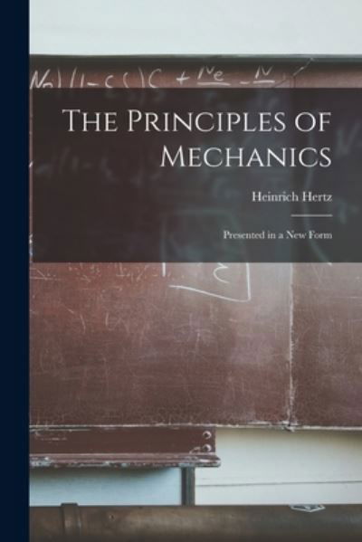 Cover for Heinrich Hertz · Principles of Mechanics (Buch) (2022)