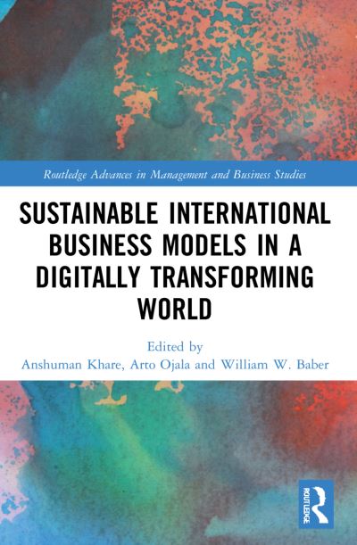 Cover for Anshuman Khare · Sustainable International Business Models in a Digitally Transforming World - Routledge Advances in Management and Business Studies (Paperback Book) (2023)