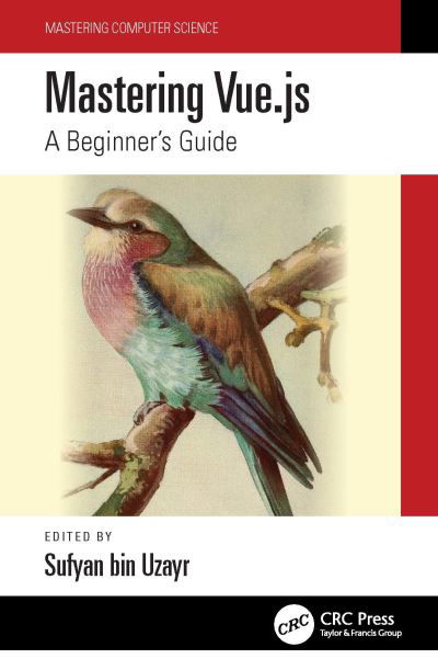 Cover for Sufyan bin Uzayr · Mastering Vue.js: A Beginner's Guide - Mastering Computer Science (Paperback Book) (2022)