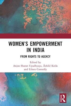 Cover for Women’s Empowerment in India: From Rights to Agency (Paperback Book) (2025)