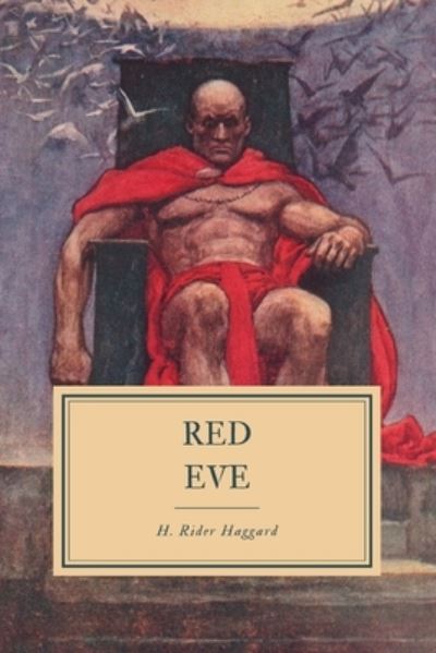 Cover for H. Rider Haggard · Red Eve (Paperback Book) (2019)