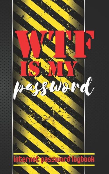 Cover for Crackerjack Books · WTF Is My Password (Paperback Book) (2019)