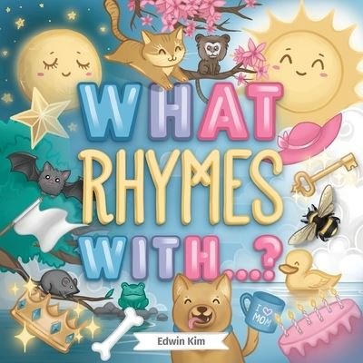 Edwin Kim · What Rhymes With...? (Pocketbok) (2020)