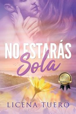 Cover for Licena Tuero · No estarás sola (Paperback Bog) (2019)