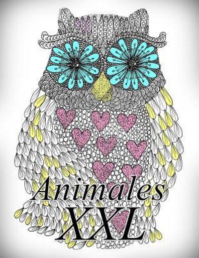 Cover for The Art of You · Animales XXL (Pocketbok) (2019)