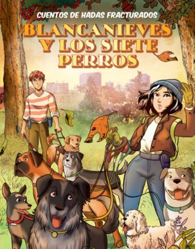 Cover for Abdo Publishing Company · Blancanieves Y Los Siete Perros (Snow White and the Seven Dogs) (Hardcover Book) (2022)