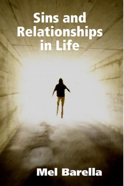 Cover for Mel Barella · Sins and Relationships in Life (Taschenbuch) (2011)