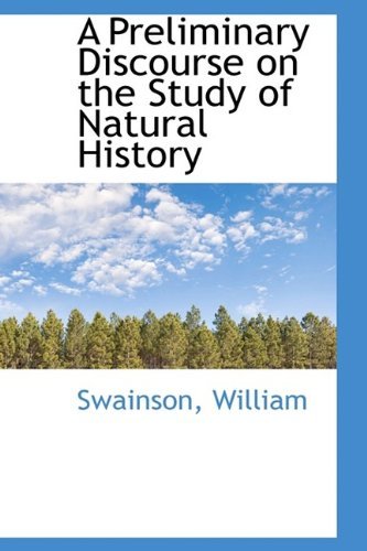 Cover for Swainson William · A Preliminary Discourse on the Study of Natural History (Paperback Bog) (2009)