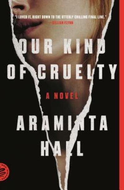 Cover for Araminta Hall · Our Kind of Cruelty: A Novel (Paperback Book) (2019)