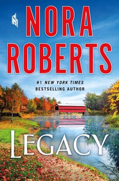 Cover for Nora Roberts · Legacy: A Novel (Hardcover Book) (2021)
