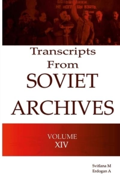 Cover for Svitlana M · Transcripts from the Soviet Archives VOLUME XIV-1934 (Bog) (2021)