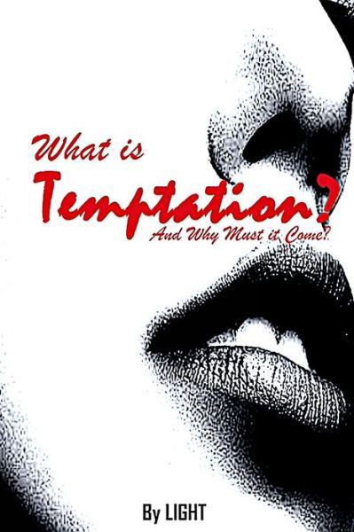 Cover for Light · What Is Temptation and Why Must It Come? (Bog) (2021)