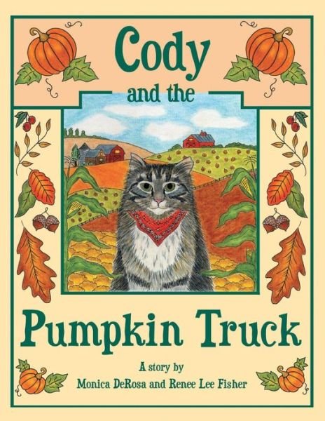Cover for Monica DeRosa · Cody and the Pumpkin Truck (Taschenbuch) (2002)