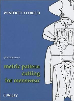Cover for Aldrich, Winifred (The Nottingham Trent University) · Metric Pattern Cutting for Menswear (Hardcover bog) (2011)