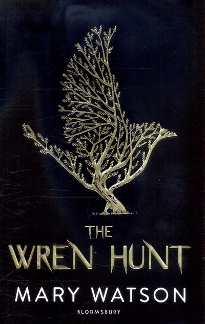 Mary Watson · The Wren Hunt (Paperback Book) (2018)