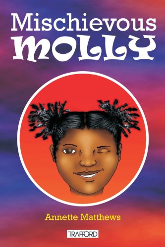 Cover for Annette Matthews · Mischievous Molly (Paperback Book) (2006)