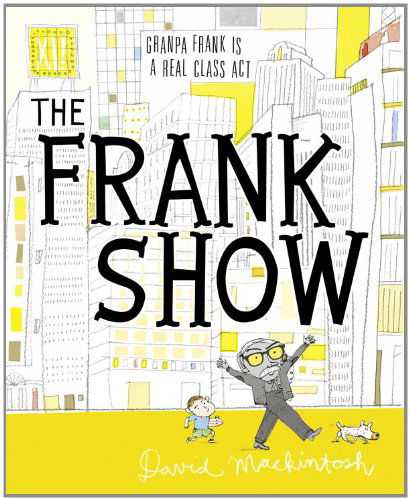 Cover for David Mackintosh · The Frank Show (Hardcover Book) (2012)