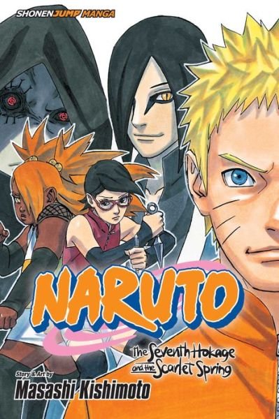 Cover for Masashi Kishimoto · Naruto: The Seventh Hokage and the Scarlet Spring - Naruto: The Seventh Hokage and the Scarlet Spring (Paperback Book) (2016)