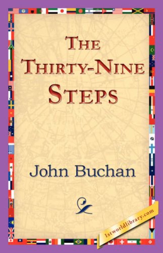 The Thirty-nine Steps - John Buchan - Książki - 1st World Library - Literary Society - 9781421823935 - 2 listopada 2006