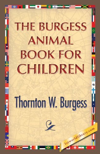 Cover for Thornton W. Burgess · The Burgess Animal Book for Children (Pocketbok) (2013)