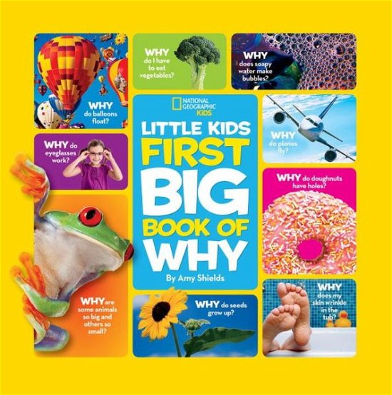 Cover for Amy Shields · Little Kids First Big Book of Why - National Geographic Kids (Inbunden Bok) (2011)