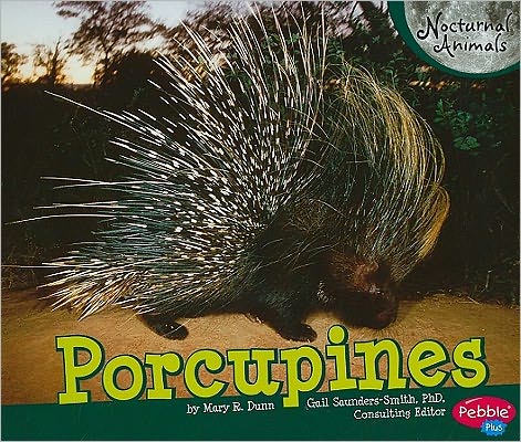 Cover for Mary R. Dunn · Porcupines - Nocturnal Animals (Paperback Book) (2010)