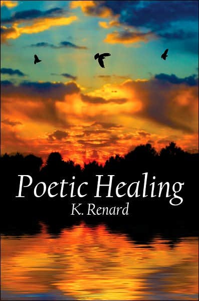 Poetic Healing - Kevin Scott - Książki - AuthorHouse - 9781434371935 - 23 lipca 2007