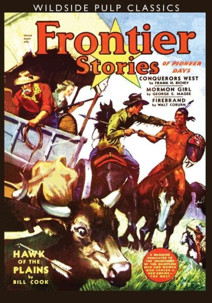 George E. Magee · Frontier Stories: Winter 1940 (Wildside Pulp Classics) (Taschenbuch) (2024)