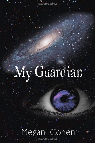 Cover for Megan Cohen · My Guardian (Paperback Bog) (2012)
