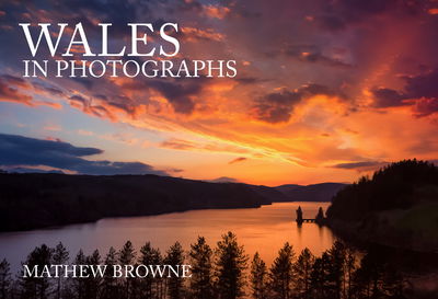 Cover for Mathew Browne · Wales in Photographs - In Photographs (Paperback Book) (2018)
