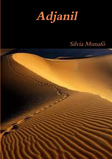 Cover for Silvia Munafo · &quot;Adjanil&quot; (Taschenbuch) (2011)