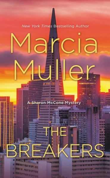 Cover for Marcia Muller · The Breakers - Sharon McCone Mystery (Hardcover Book) (2018)