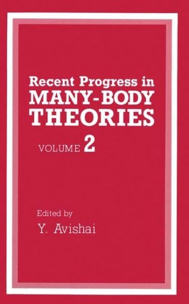 Cover for Y Avishai · Recent Progress in Many-Body Theories: Volume 2 (Paperback Bog) [Softcover reprint of the original 1st ed. 1990 edition] (2012)