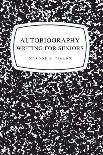 Cover for Margot A. Tirado · Autobiography Writing for Seniors (Paperback Book) (2012)